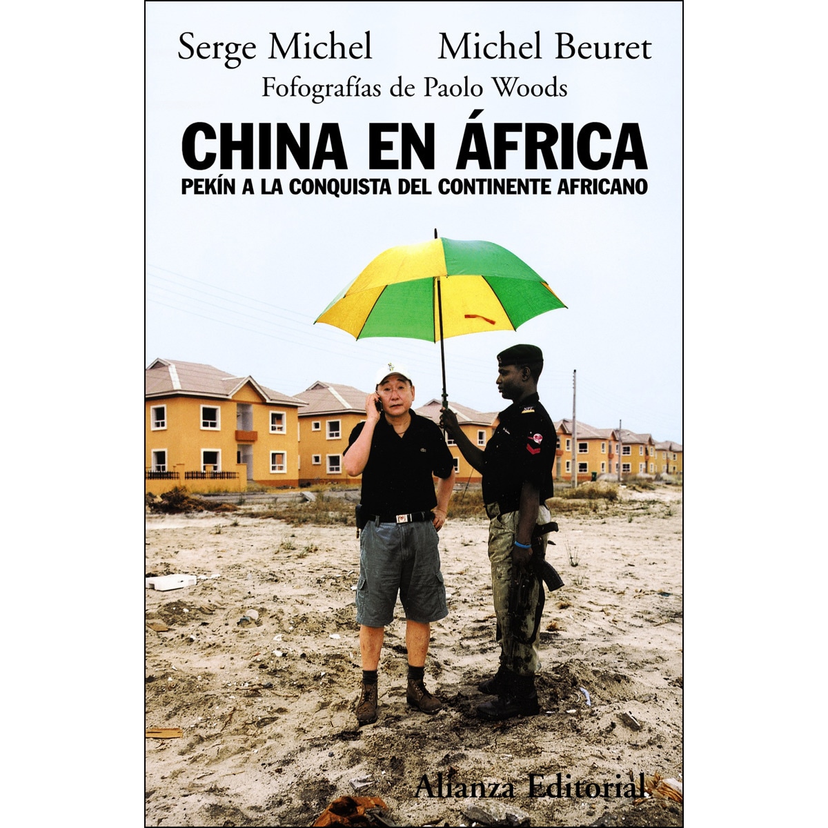 China en  África: Pekín a la conquista del continente africano (Capa mole com abas) 1