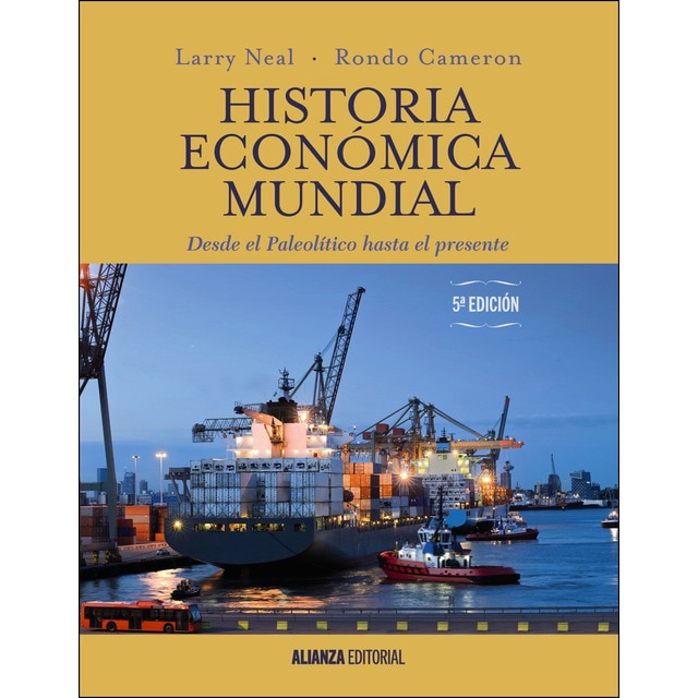 Imagen 0 de Historia económica mundial: Desde el Paleolítico hasta el presente. 5.ª edición  (Tapa blanda con solapas)