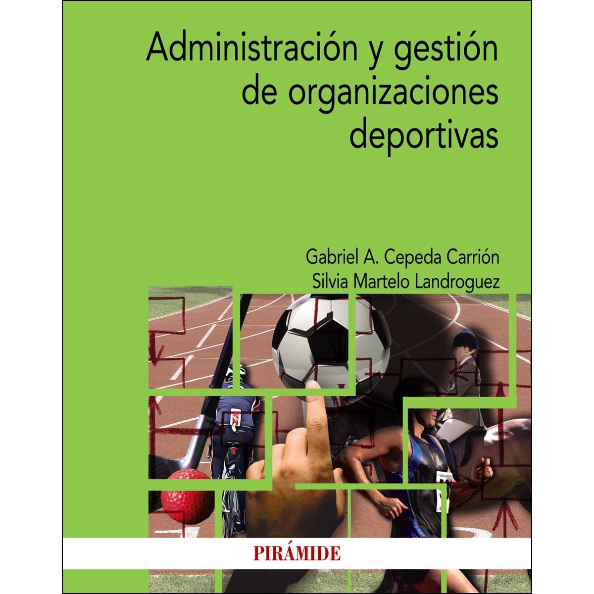 Administración y gestión de organizaciones deportivas(Tapa blanda) 1