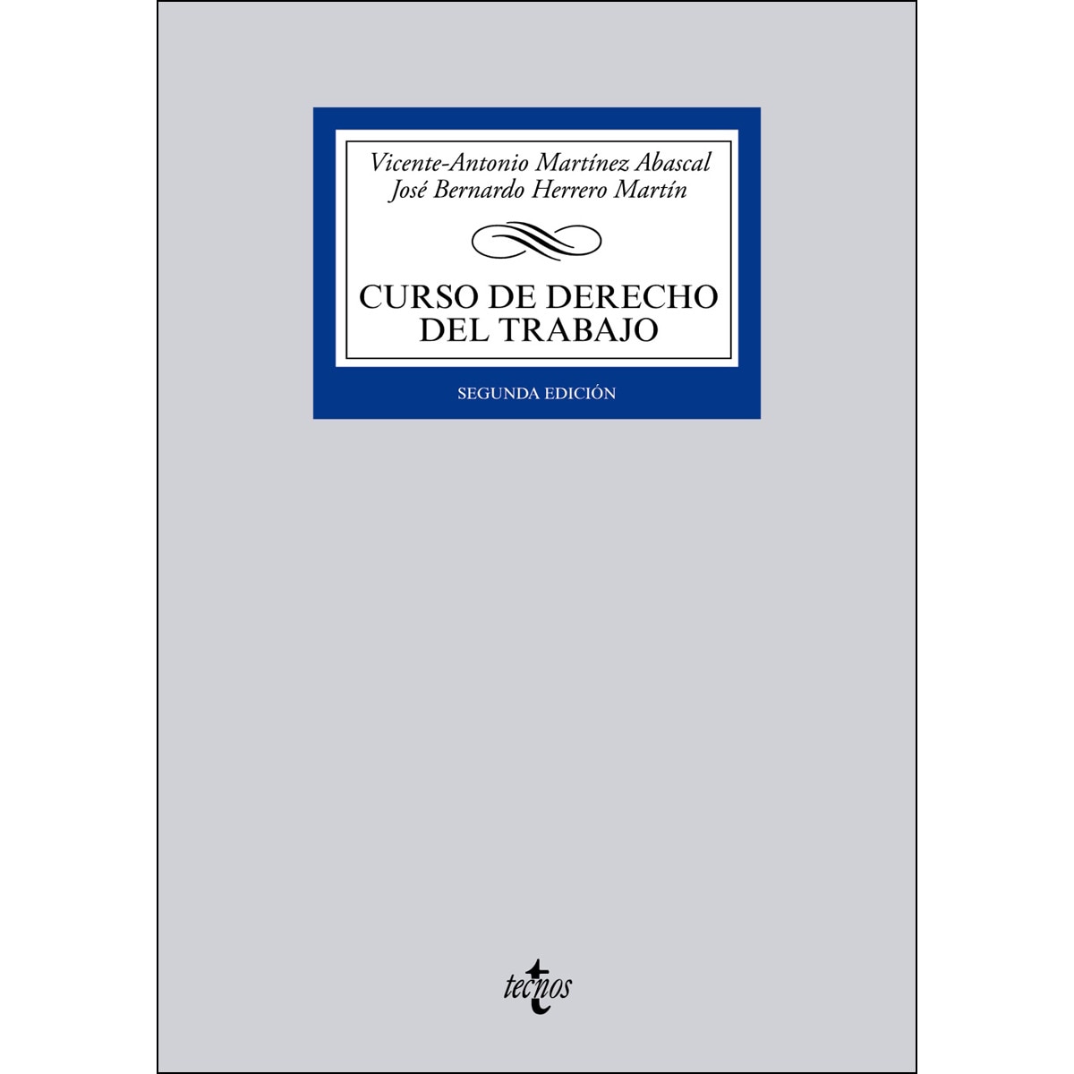 Curso de Derecho del Trabajo (Capa mole) 1