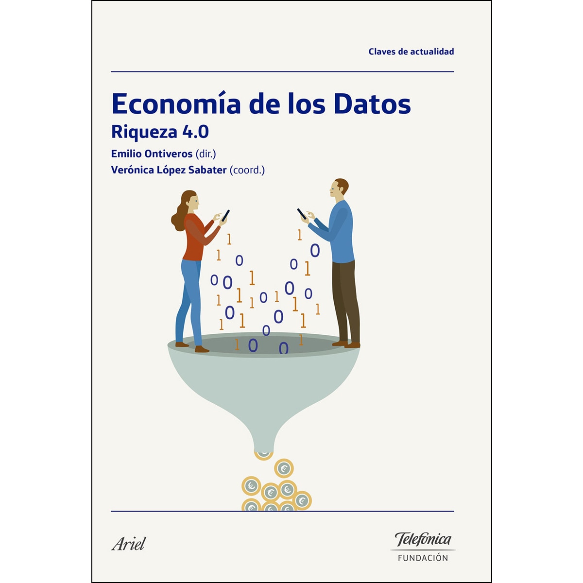 Economía de los Datos: Riqueza 4.0 (Capa mole) 1