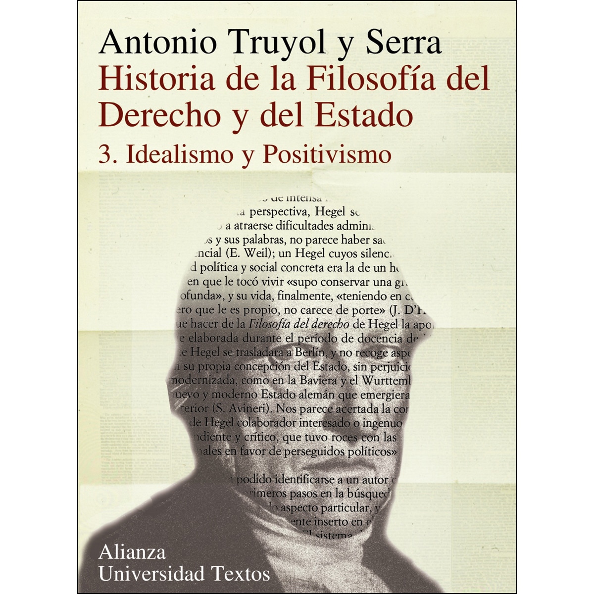 Historia de la filosofía del Derecho y del Estado: 3. Idealismo y positivismo (Capa mole com abas) 1