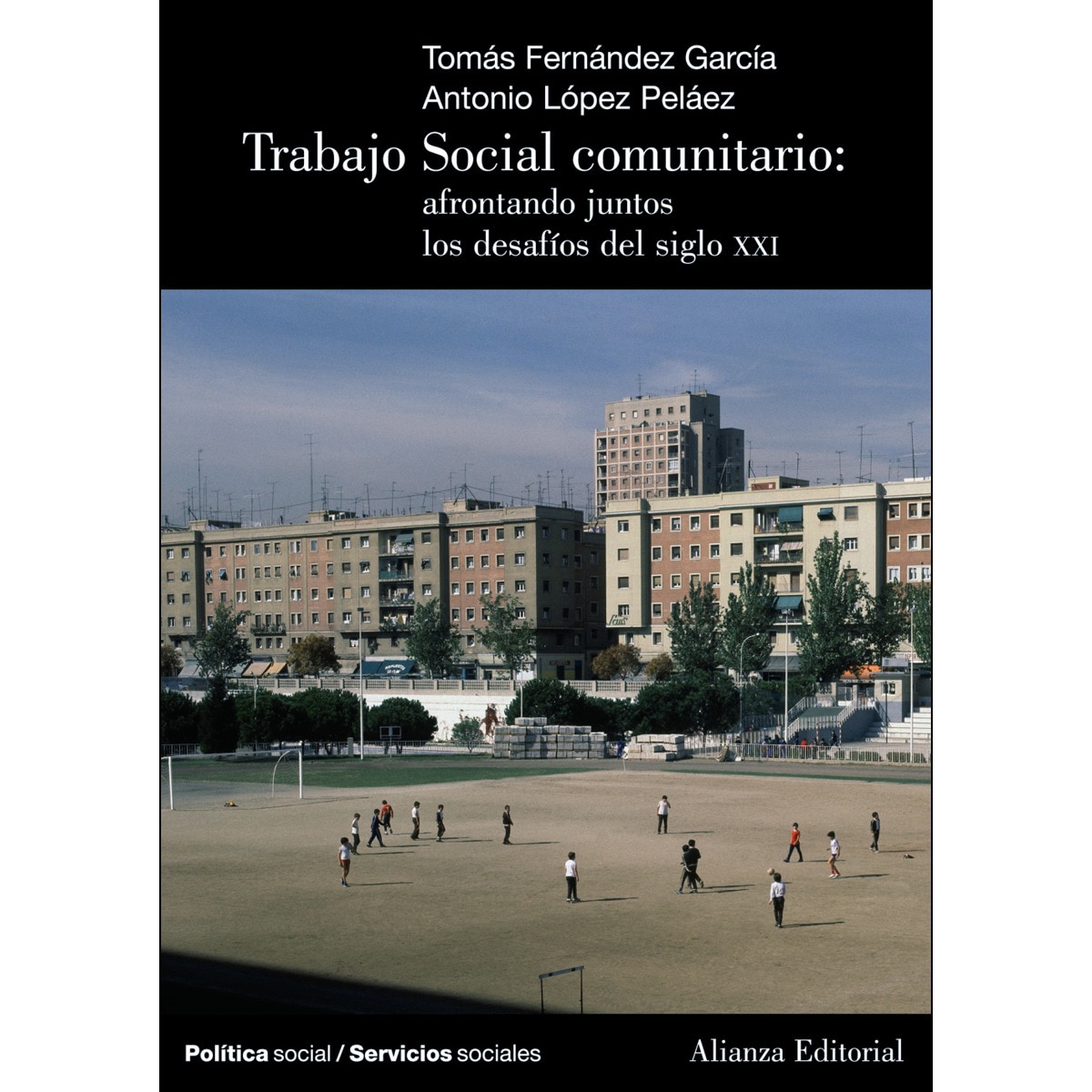 Trabajo Social Comunitario: afrontando juntos los desafíos del siglo XXI (Capa mole) 1