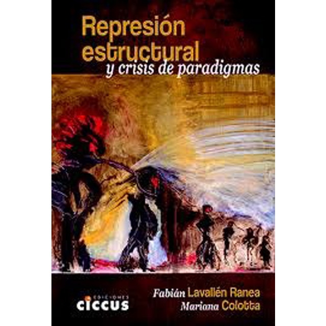 Represión Estructural Y Crisis De Paradigmas 1