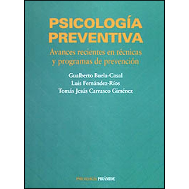 Psicología preventiva: Avances recientes en técnicas y programas de prevención(Tapa blanda) 1