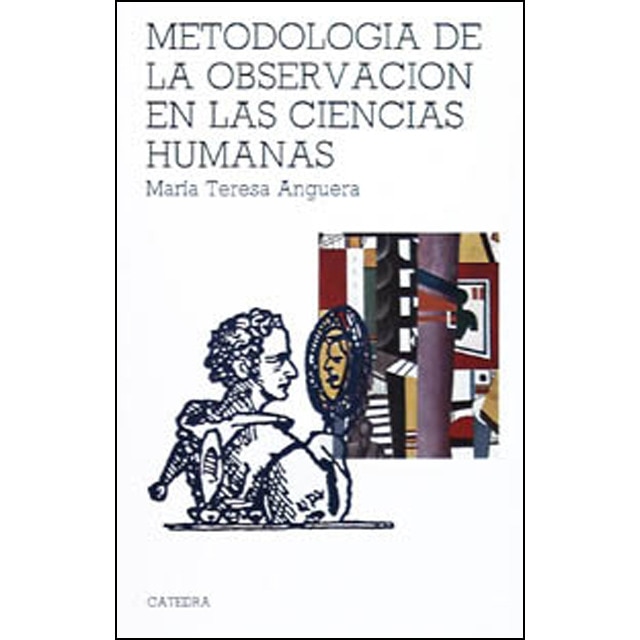 Metodología de la observación en las ciencias humanas 1