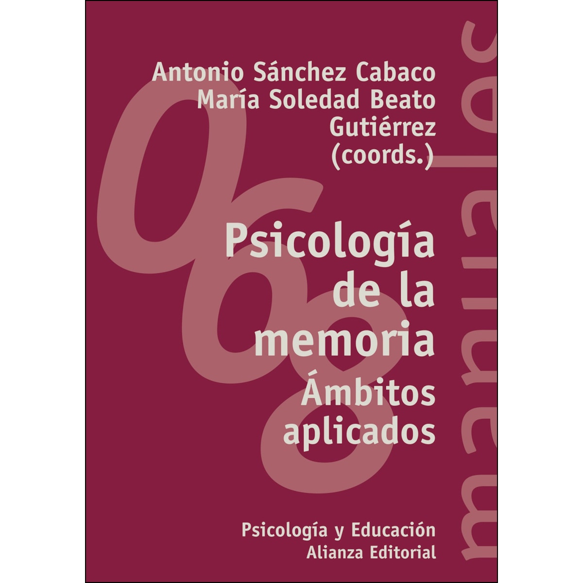 Imagem 0 de Psicología de la memoria: Ámbitos aplicados(Tapa blanda)