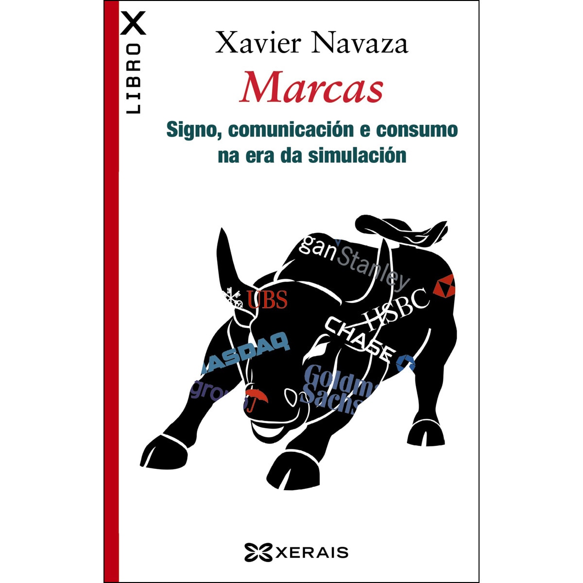 Imagem 0 de Marcas: Signo, comunicación e consumo na era da simulación(Tapa blanda)