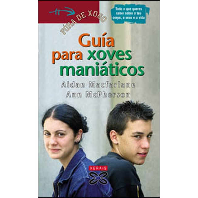 Guía para xoves maniáticos: Todo o que queres saber sobre o teu corpo, o sexo e a vida(Tapa blanda) 1