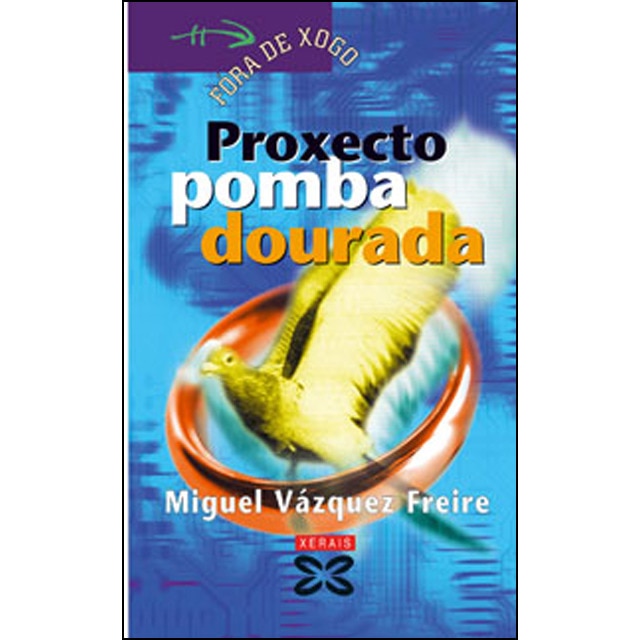 Proxecto pomba dourada(Tapa blanda) 1