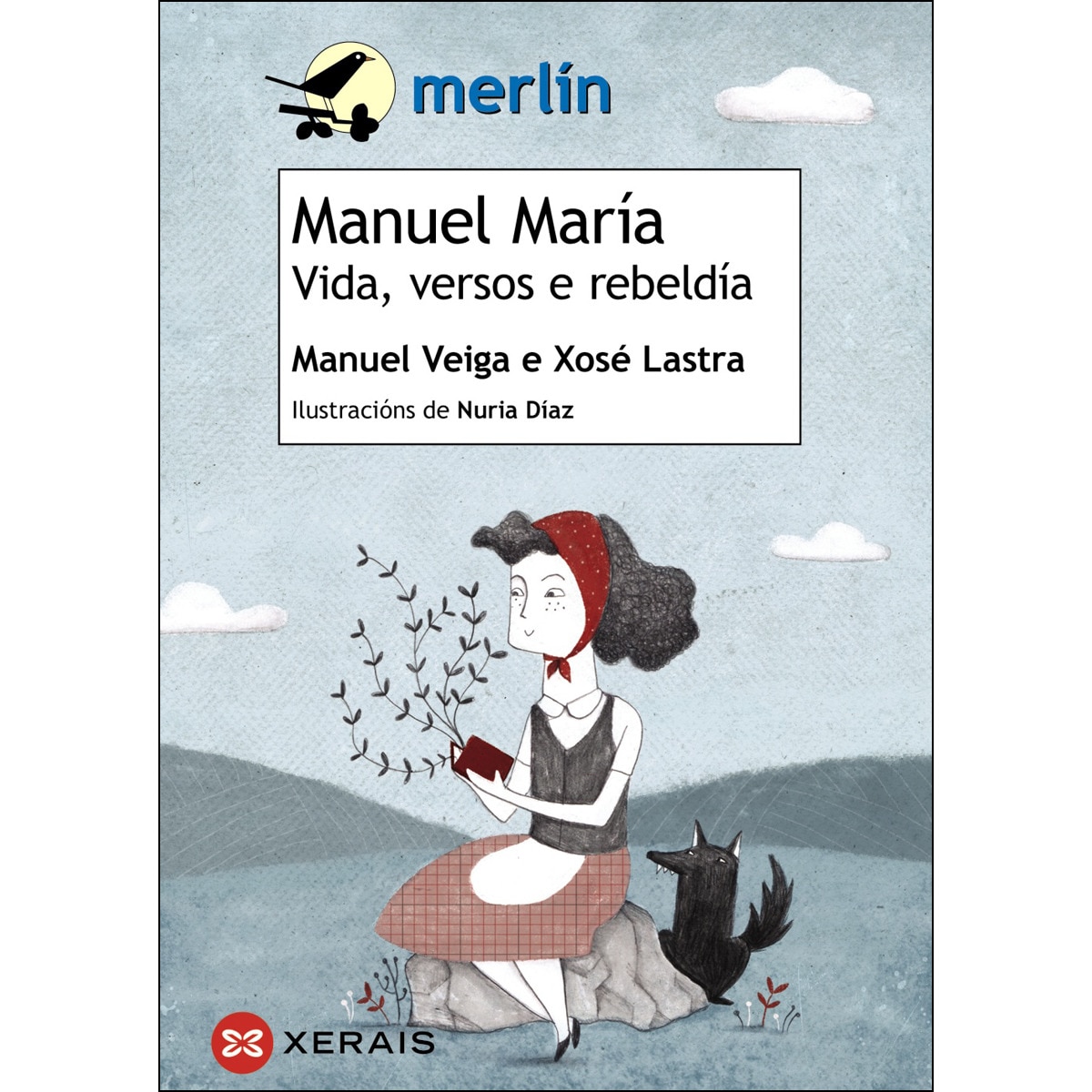 Manuel María. Vida, versos e rebeldía (Capa mole com abas) 1