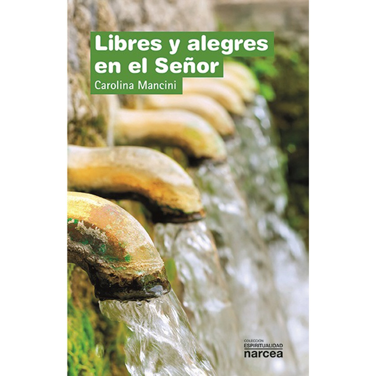 Libres y alegres en el Señor (Capa mole) 1