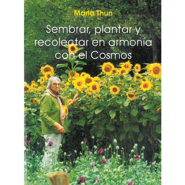 Imagem 0 de Sembrar, plantar y recolectar en armonia con el cosmos(Tapa blanda)