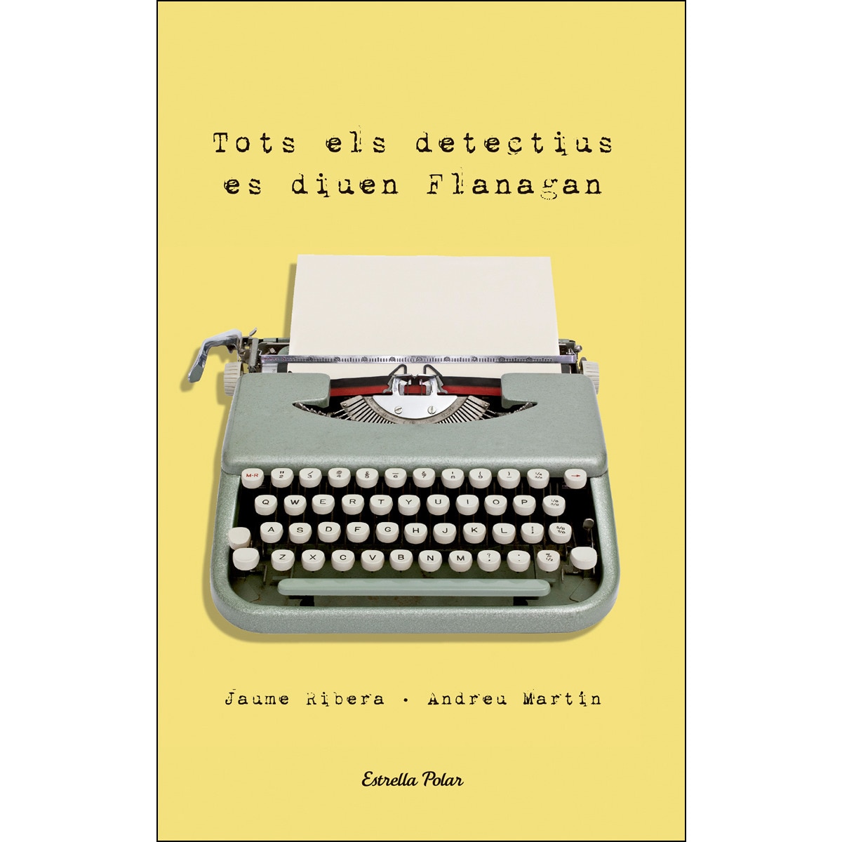 Tots els detectius es diuen Flanagan (Capa mole) 1
