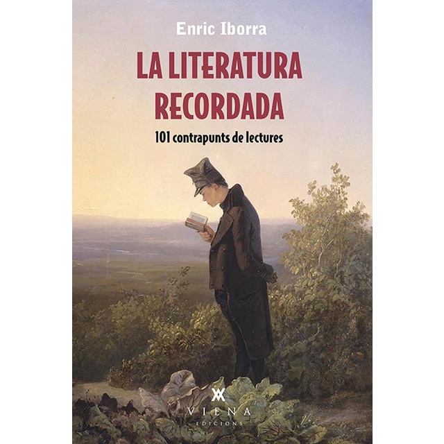 La literatura recordada: 101 contrapunts de lectures (Capa mole com abas) 1