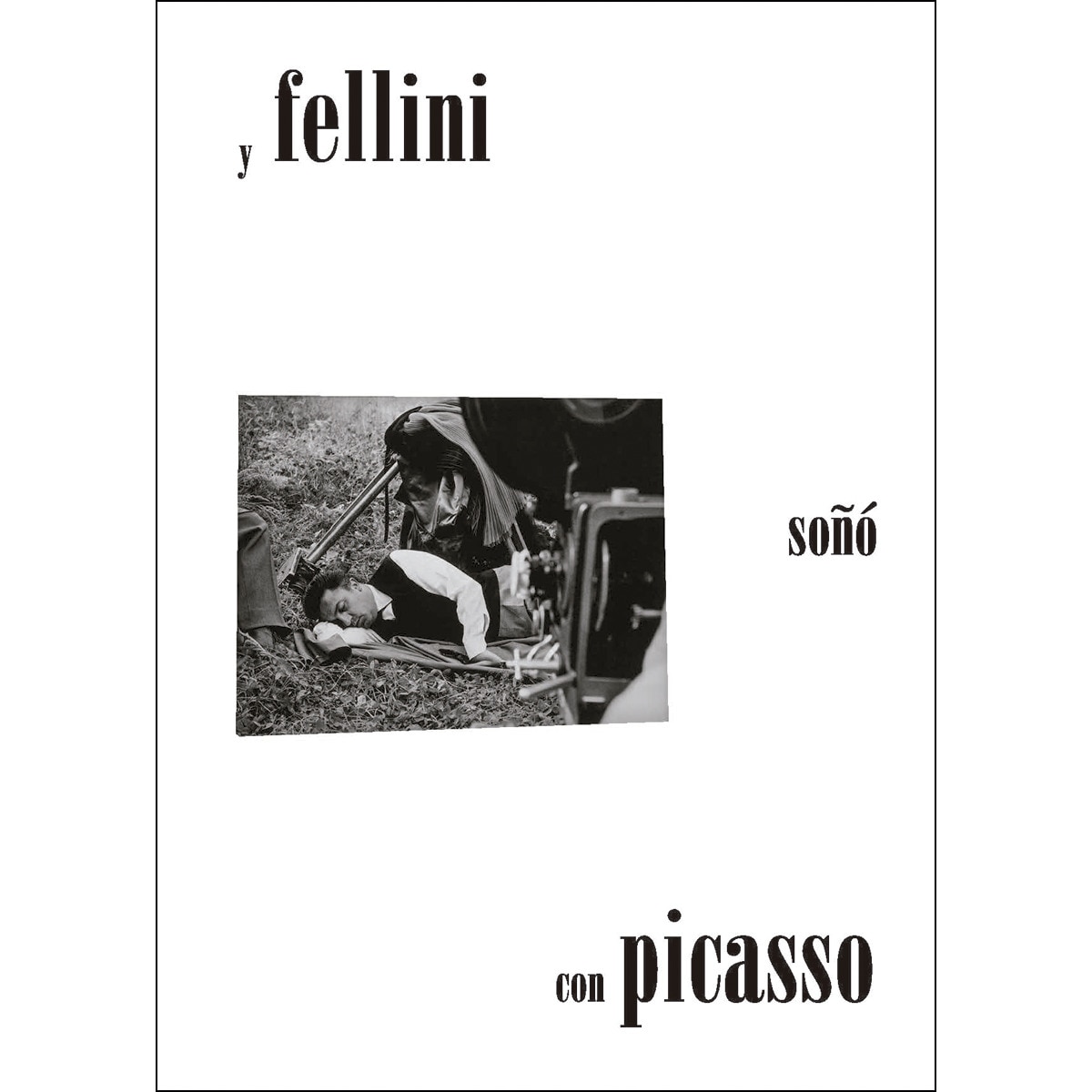 Y fellini soñó con picasso(Tapa dura) 1