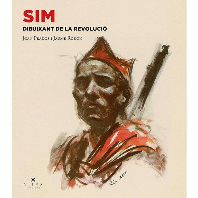 SIM. Dibuixant de la revolució (Capa mole com abas) 1