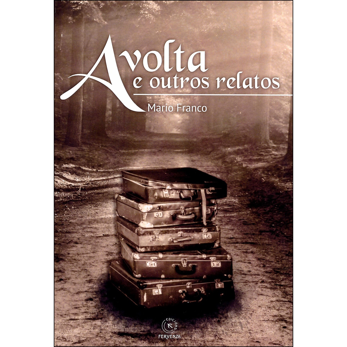 Imagem 0 de A Volta E Outros Relatos