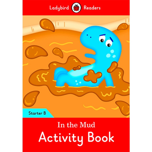 IN THE MUD ACTIVITY BOOK (LB) (Capa mole) 1