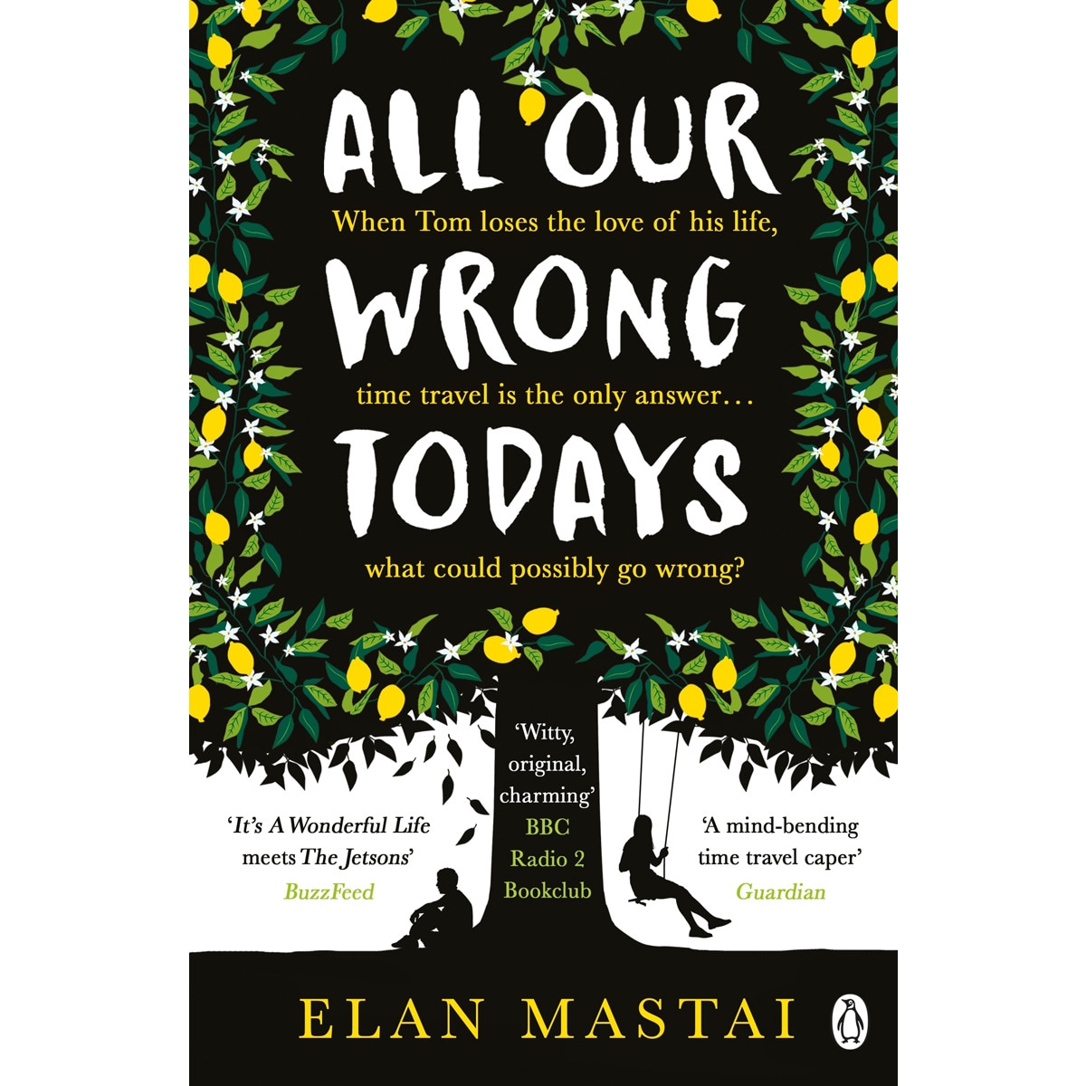 All Our Wrong Todays 1