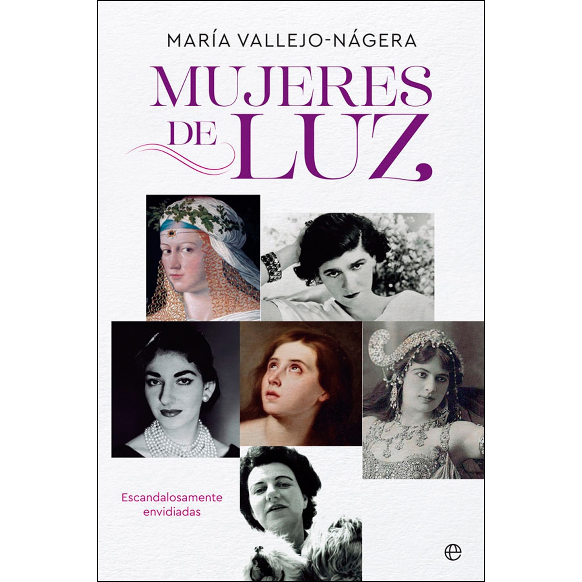 Imagem 0 de Mujeres De Luz: Escandalosamente Envidiadas
