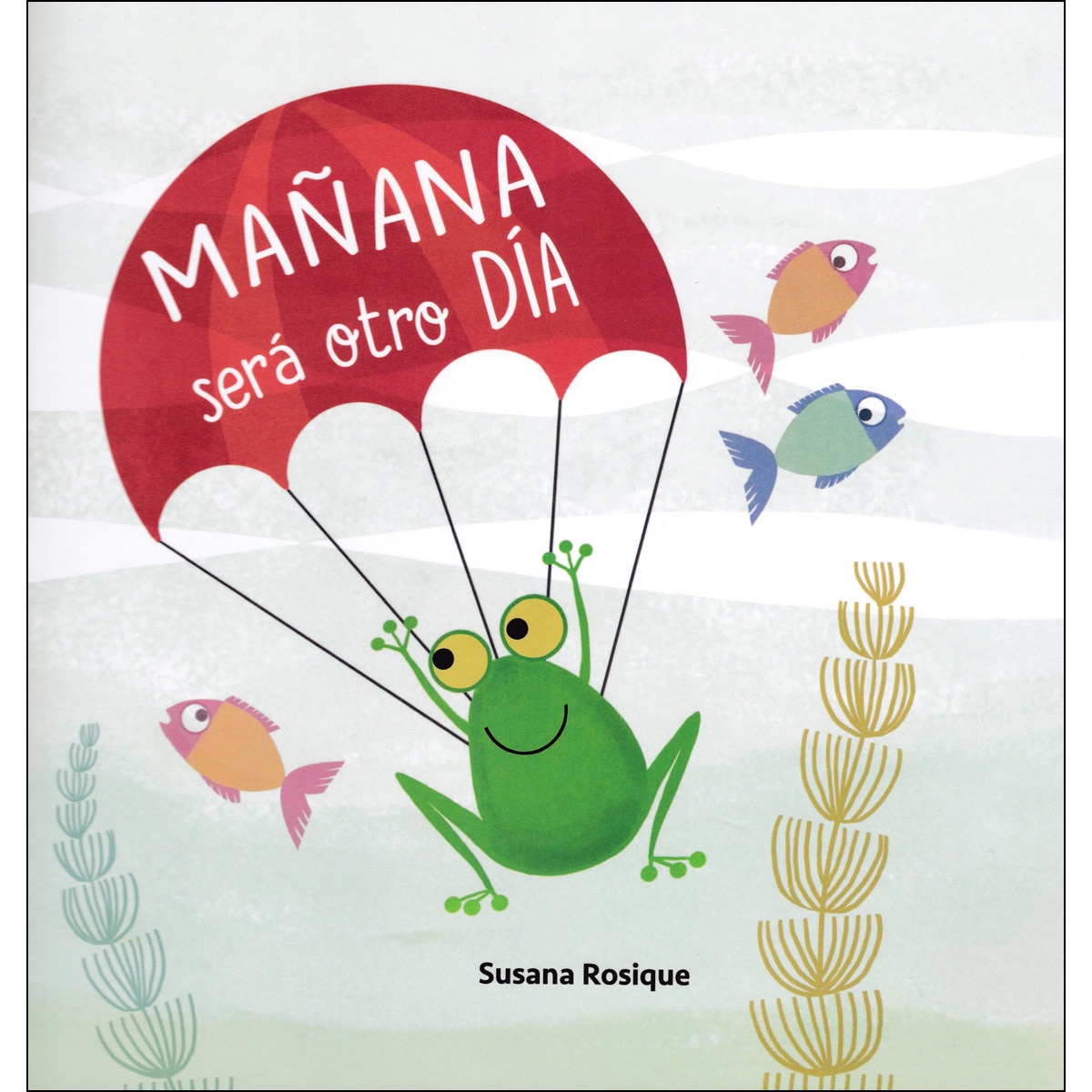 Imagem 0 de MAÑANA SERÁ OTRO DÍA (Capa dura)