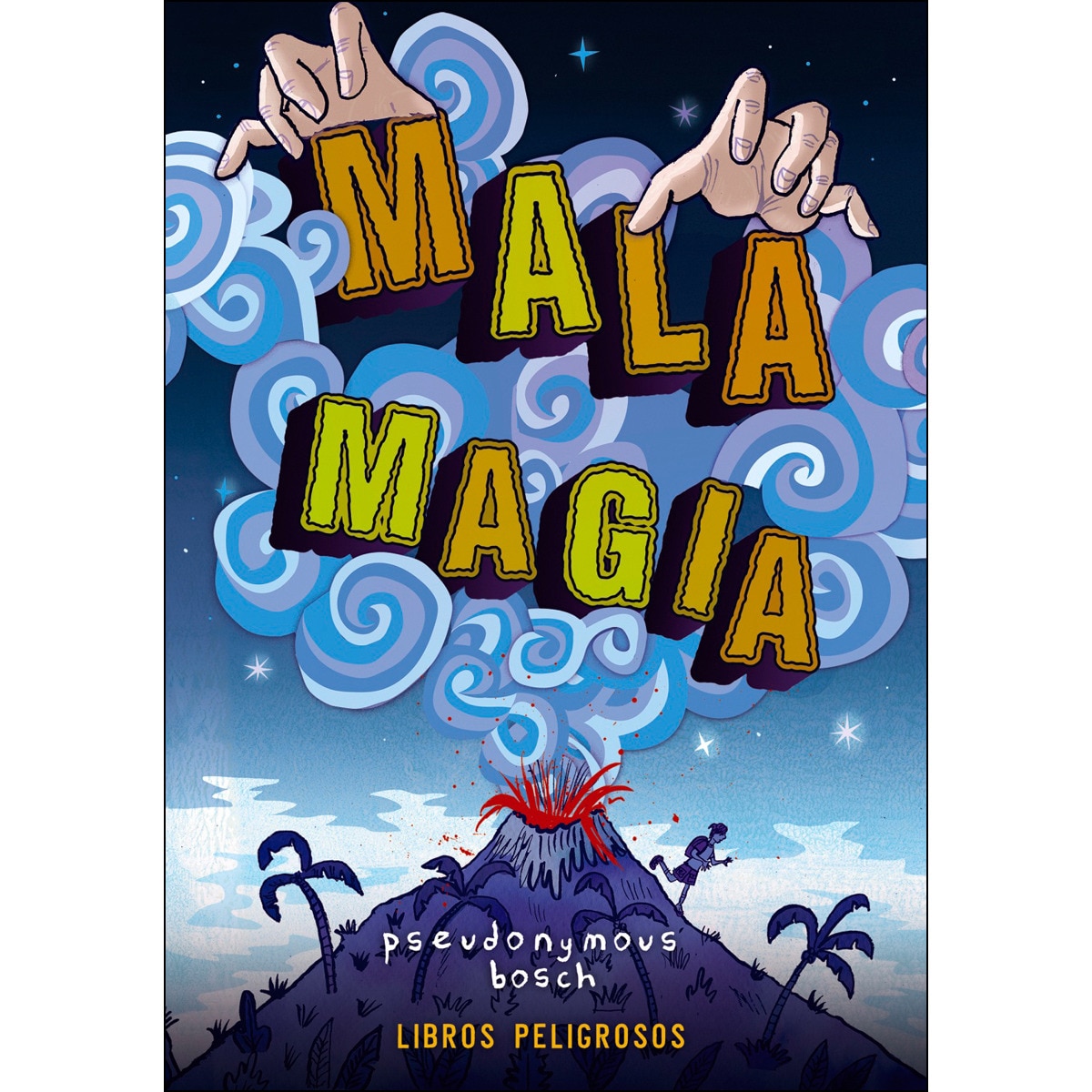 Mala magia (Libros peligrosos 1) (Capa mole com abas) 1