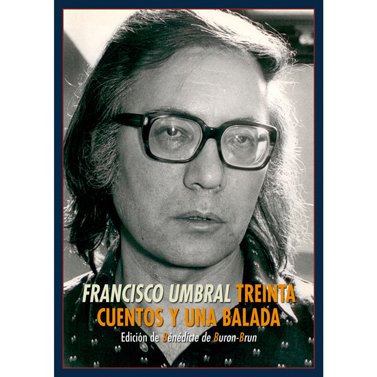 Imagem 0 de Treinta Cuentos Y Una Balada