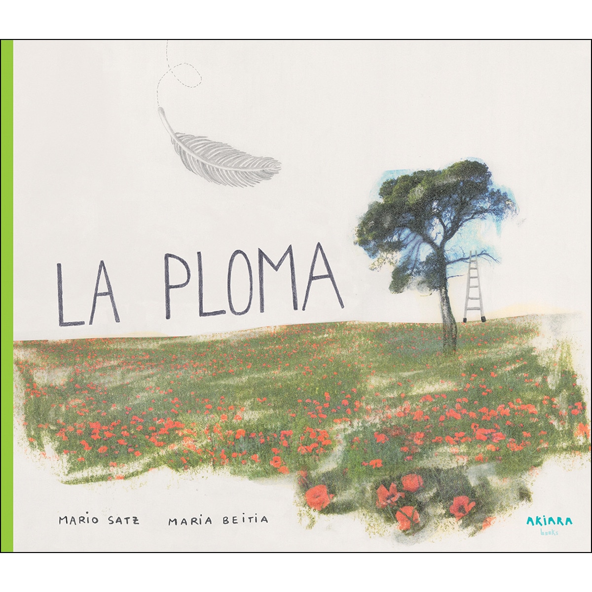 Imagen 0 de La ploma (Tapa dura)