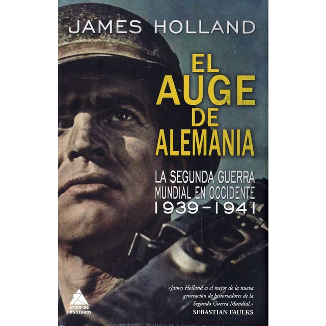 Imagem 0 de El Auge De Alemania: La Segunda Guerra Mundial En Occidente 1939-1941