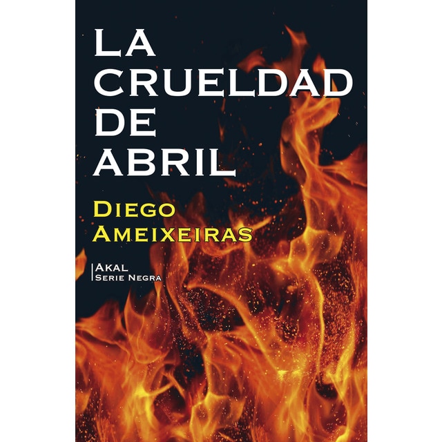 Imagen 0 de La crueldad de abril  (Tapa blanda con solapas)