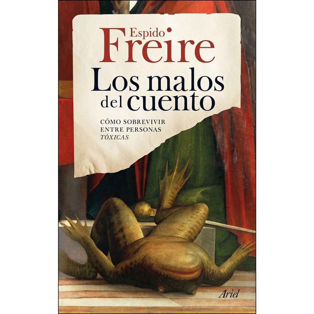 Los malos del cuento: Cómo sobrevivir entre personas tóxicas (Capa mole com abas) 1