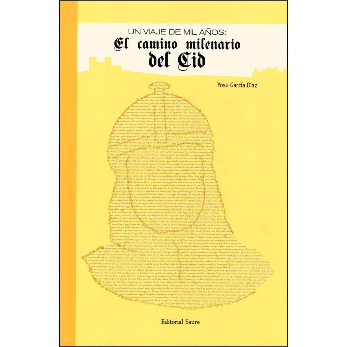 Imagem 0 de Un Viaje De Mil Años. : El Camino Milenario Del Cid