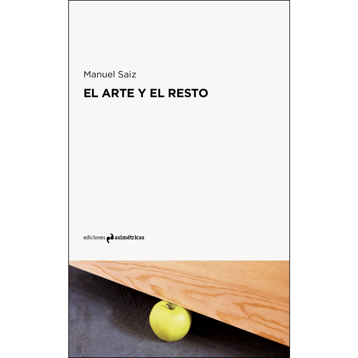 El Arte Y El Resto 1