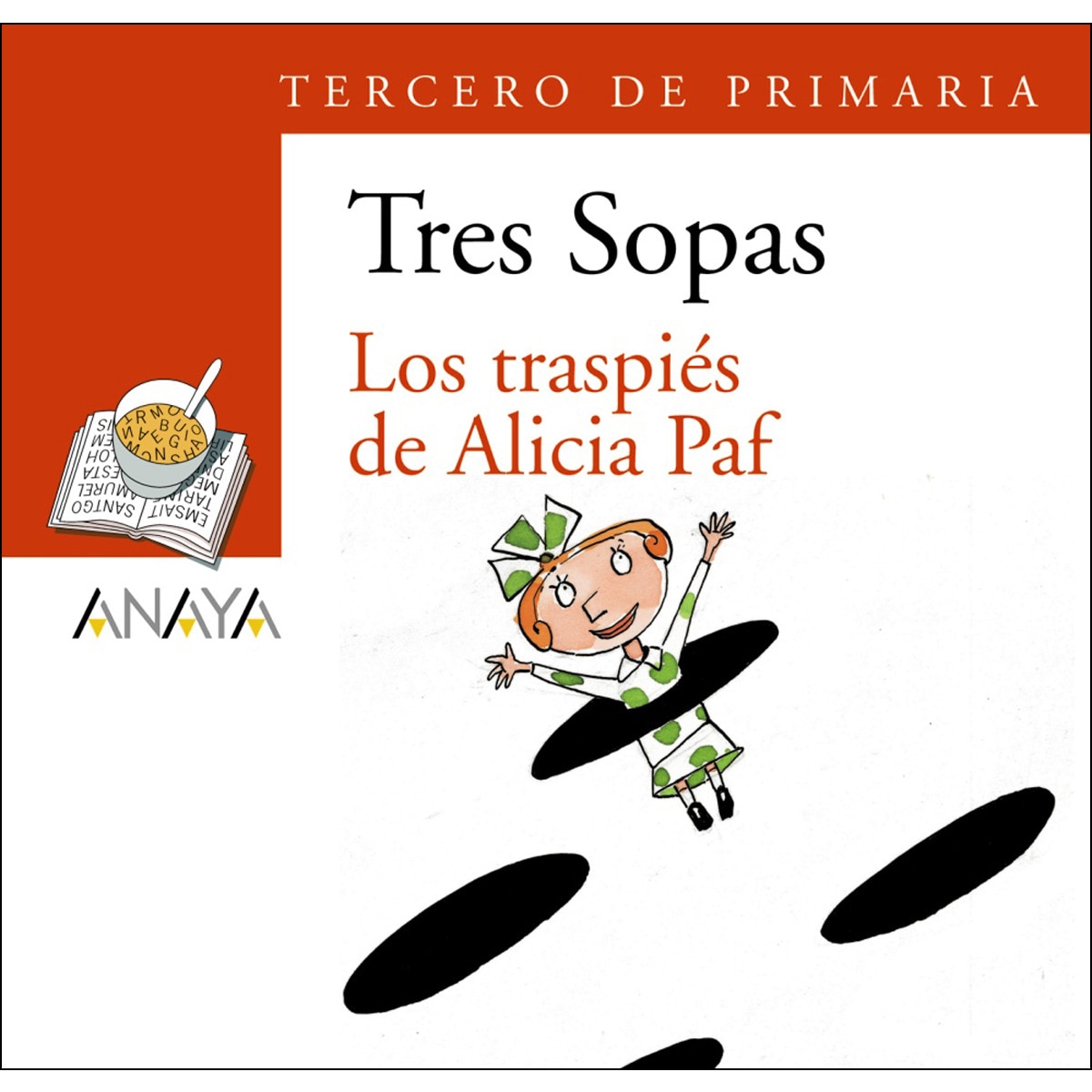 Blíster "Los traspiés de Alicia Paf" 3º de Primaria (Capa mole com abas) 1