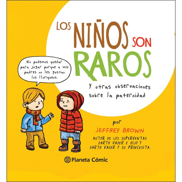 Imagen 0 de Los niños son raros: Y otras observaciones sobre la paternidad (Tapa dura)