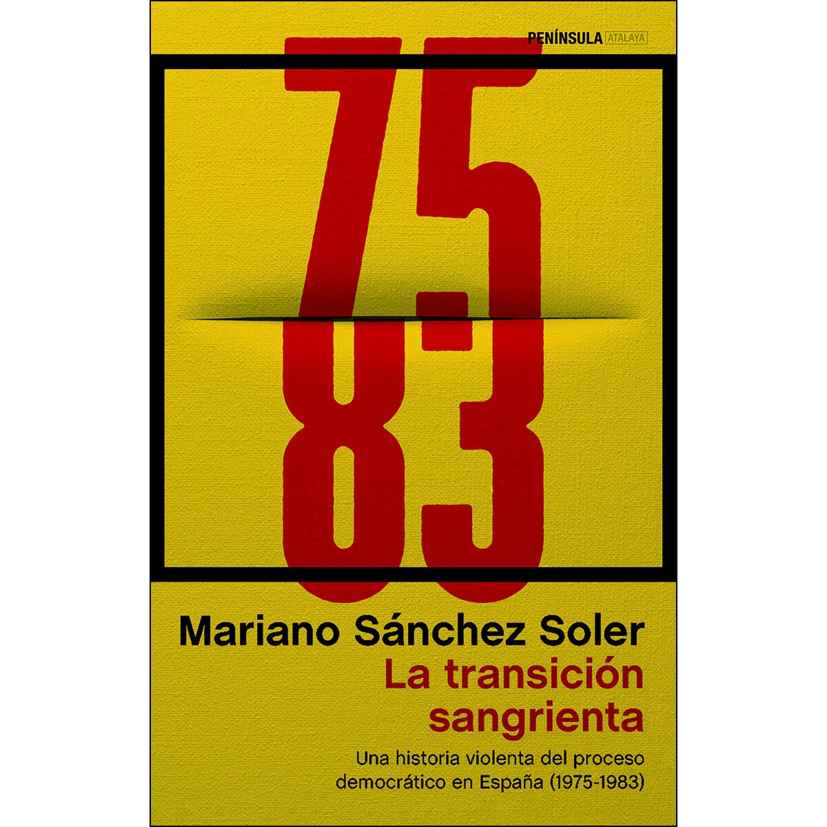 La transición sangrienta: Una historia violenta del proceso democrático en España (1975-1983) (Capa mole com abas) 1