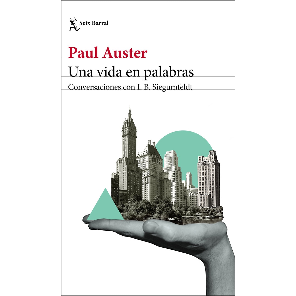 Una vida en palabras: Conversaciones con I. B. Siegumfeldt (Capa mole com abas) 1