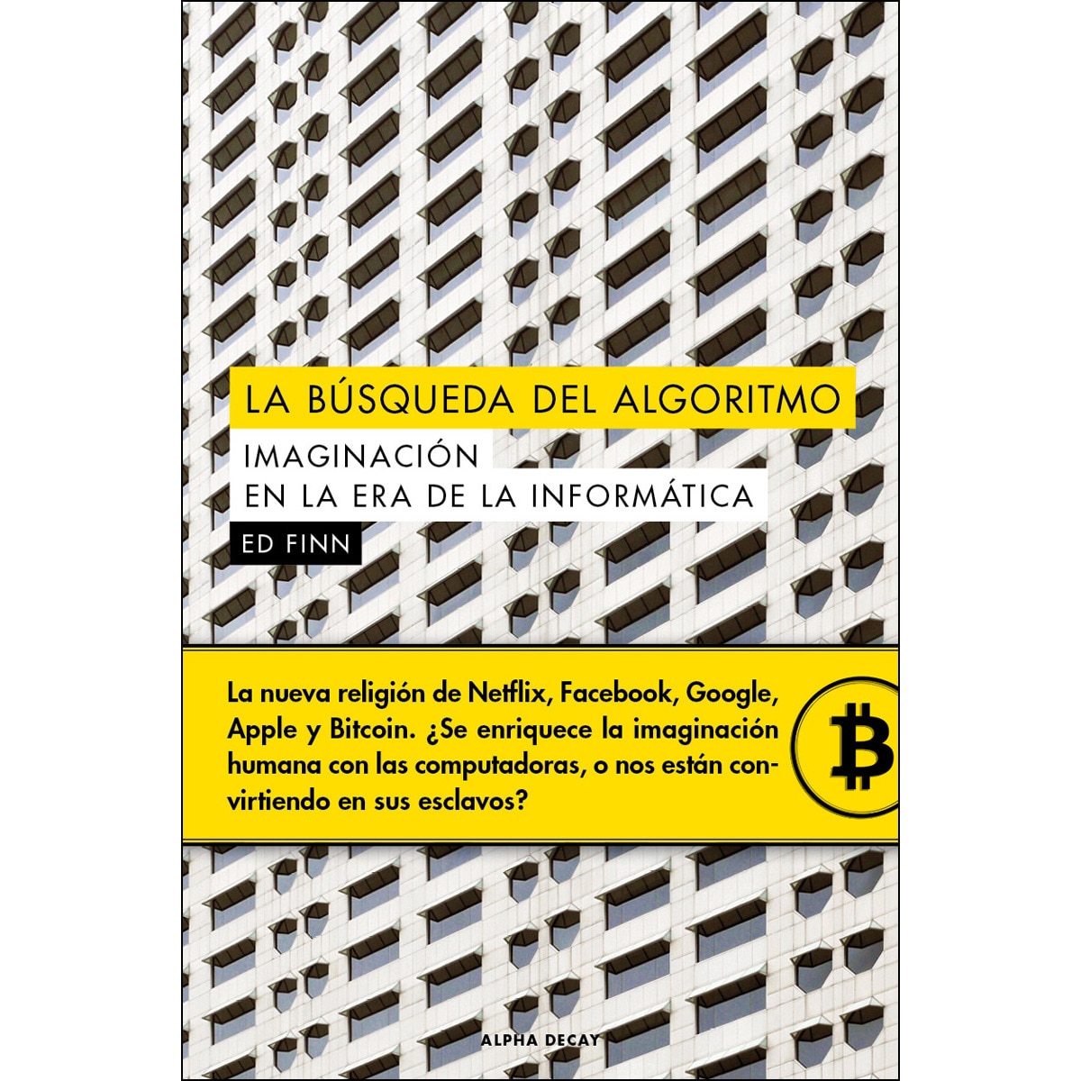 La búsqueda del algoritmo: Imaginacion en la era de la informática(Tapa blanda) 1