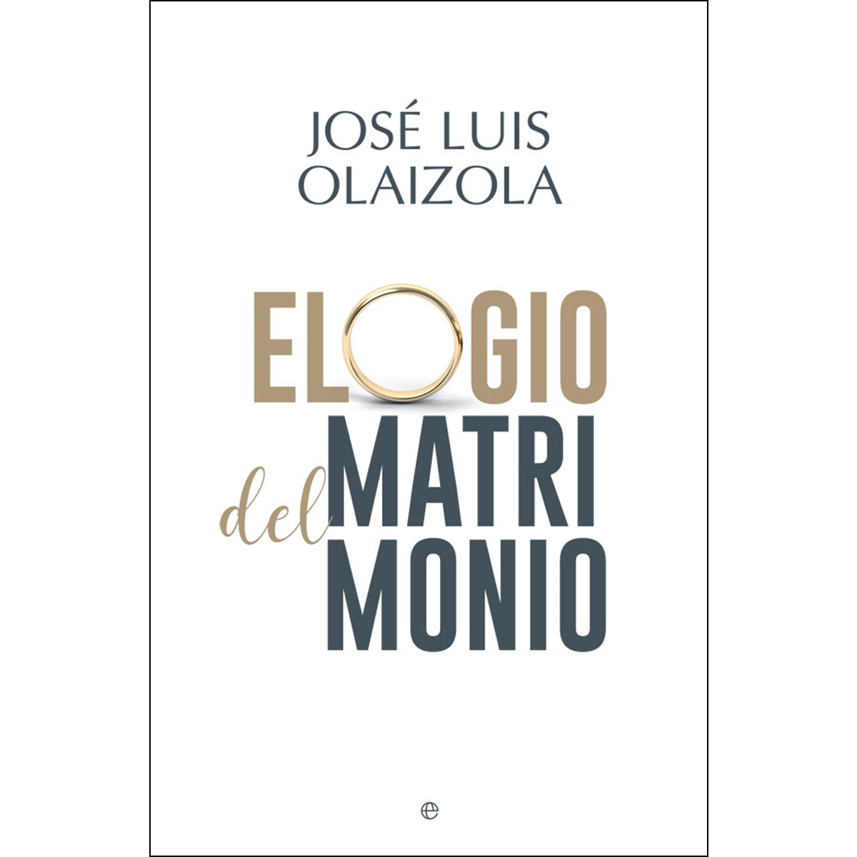 Elogio del matrimonio (Capa mole com abas) 1