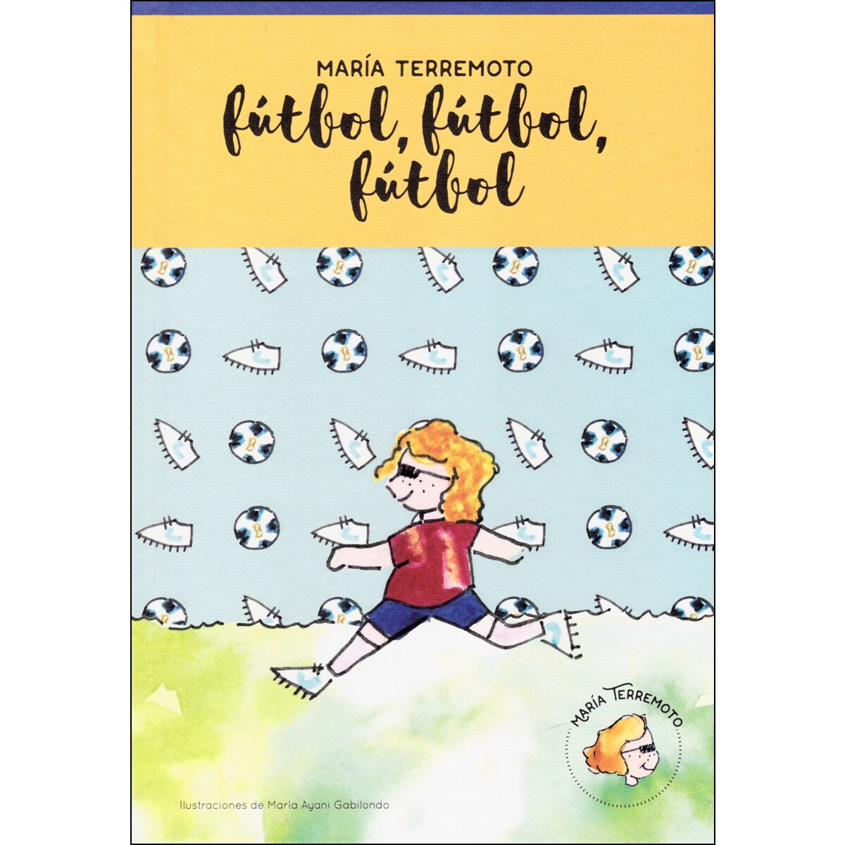 María Terremoto nº 4 - Fútbol, fútbol, fútbol 1
