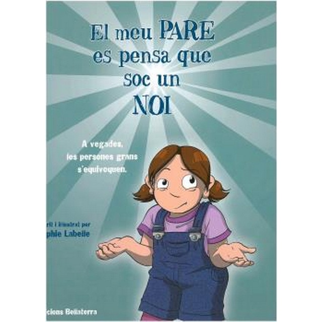 Imagem 0 de El meu pare es pensa que soc un noi(Tapa blanda)