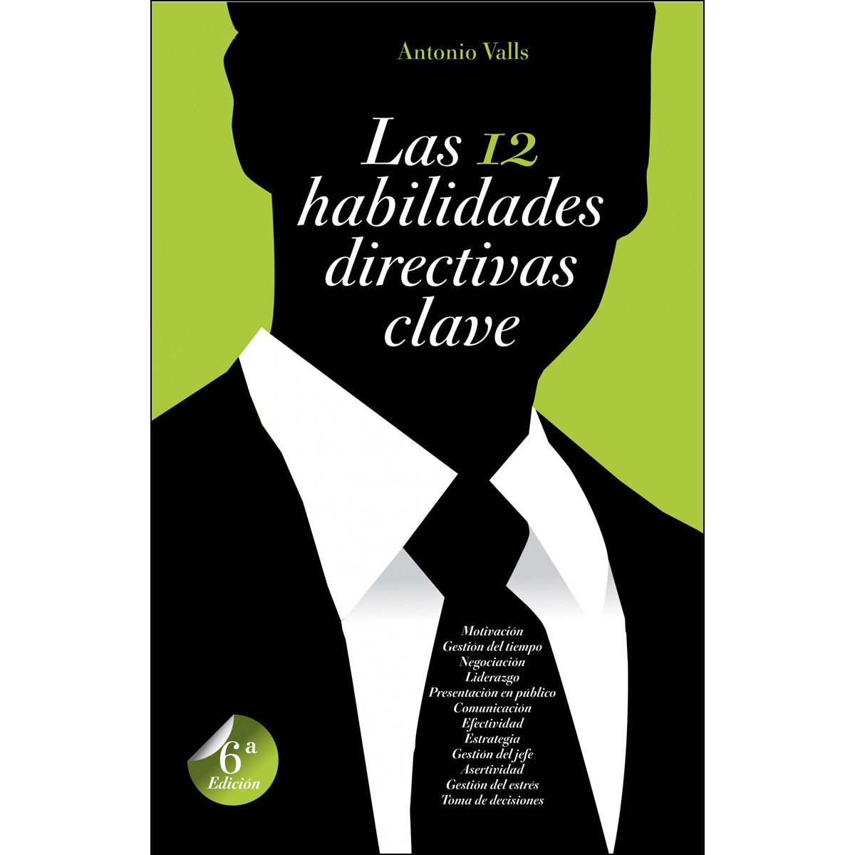 Las 12 habilidades directivas clave(Tapa blanda) 1