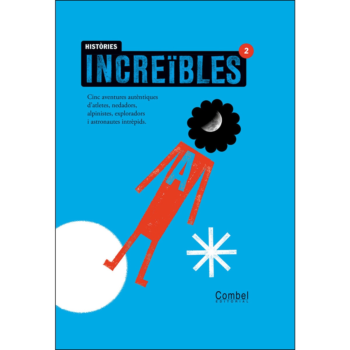 Històries increïbles 2(Tapa blanda) 1