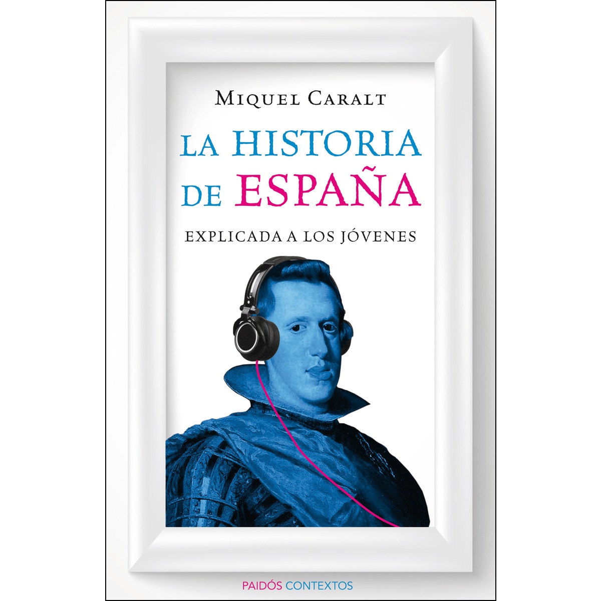 La historia de España explicada a los jóvenes  (Tapa blanda con solapas) 1