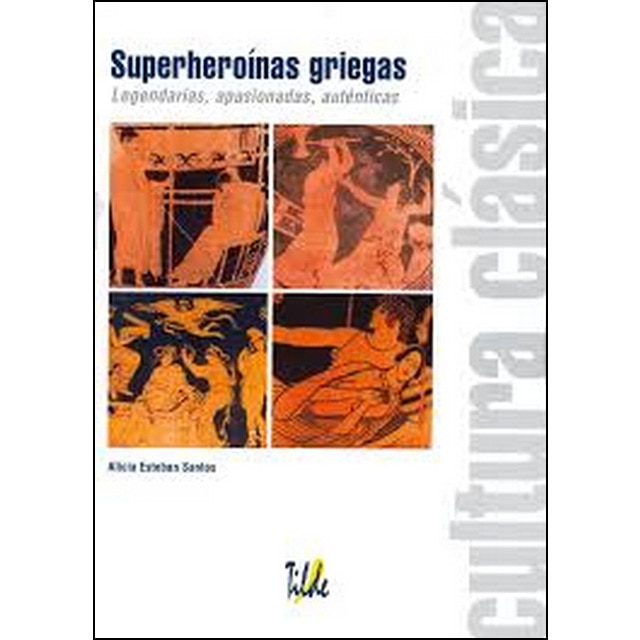 Imagem 0 de Superheroinas Griegas: Legendarias. Apasionadas. Auténticas