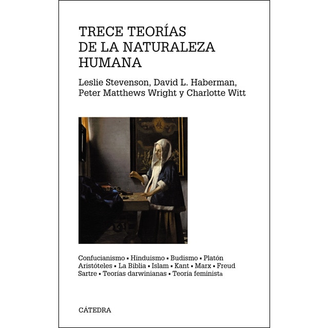 Imagen 0 de Trece teorías de la naturaleza humana: Confucianismo, Hinduismo, Budismo, Platón, Aristóteles, La Biblia, Islam, Kant, Marx  (Tapa blanda con solapas)