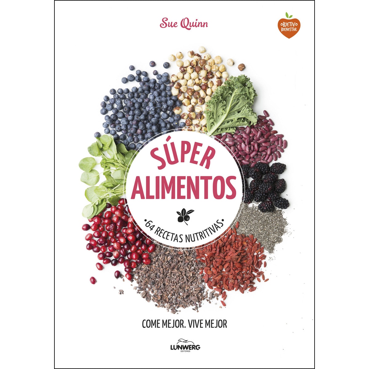 Súper alimentos: 64 Recetas nutritivas (Capa mole com abas) 1