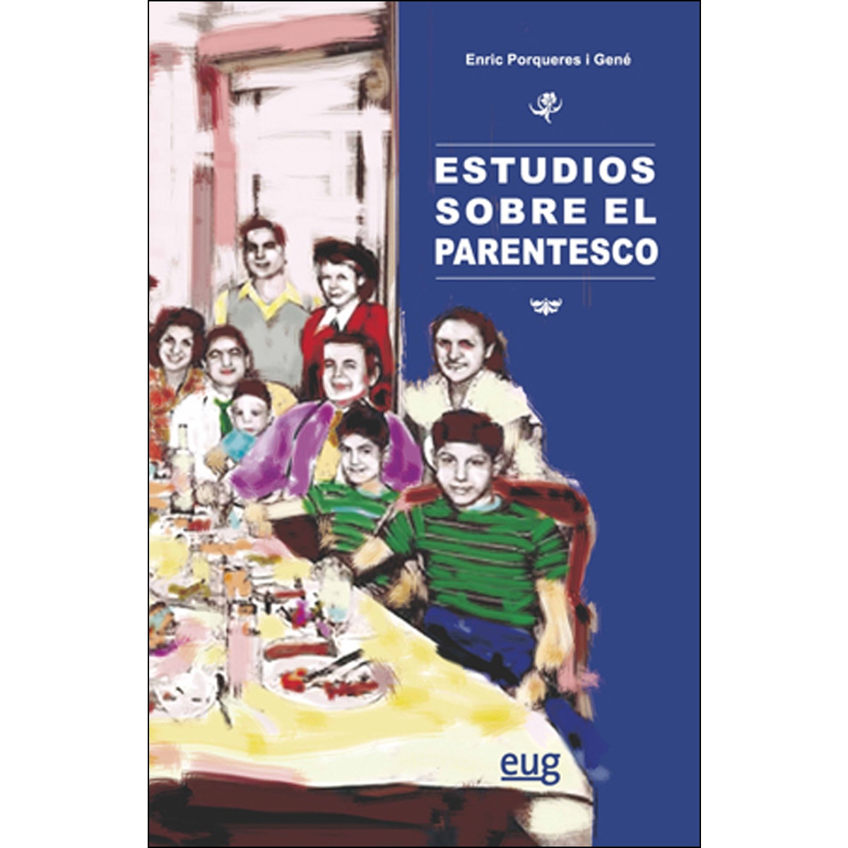 Estudios sobre el parentesco(Tapa blanda) 1