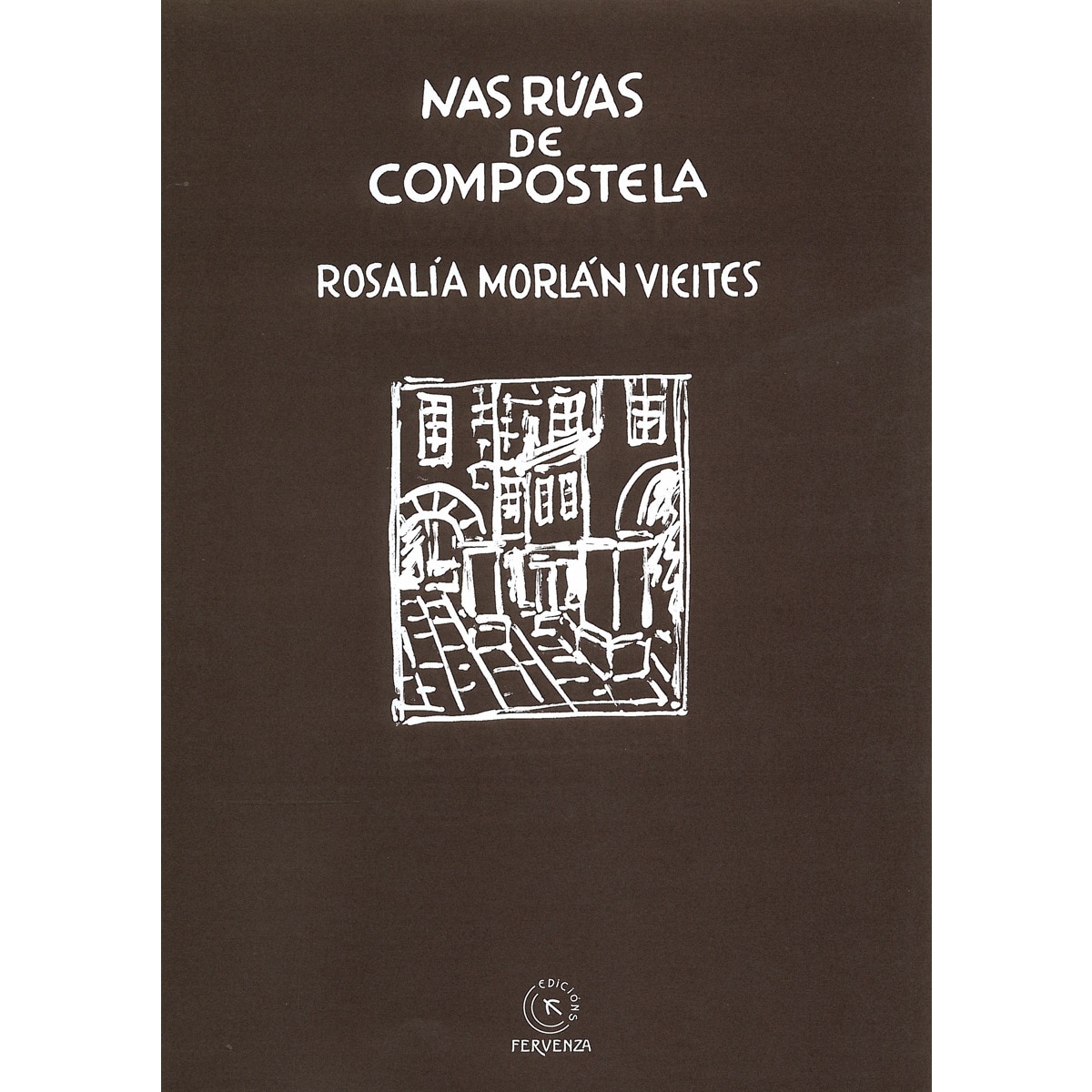 Imagem 0 de Nas Rúas De Compostela